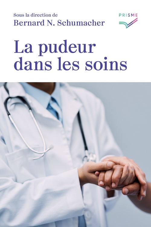 Couverture ebook de La pudeur dans les soins, de Collectif, Bernard n. Schumacher