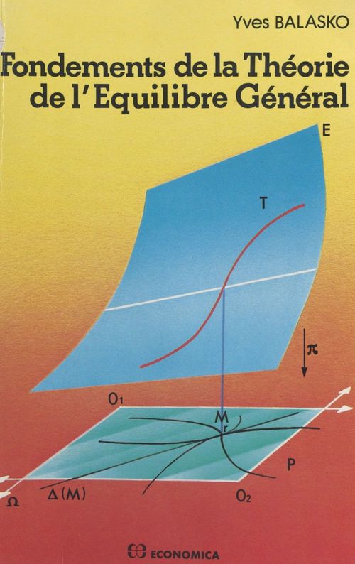 Couverture ebook de Fondements de la théorie de l'équilibre général, de Balasko/Yves