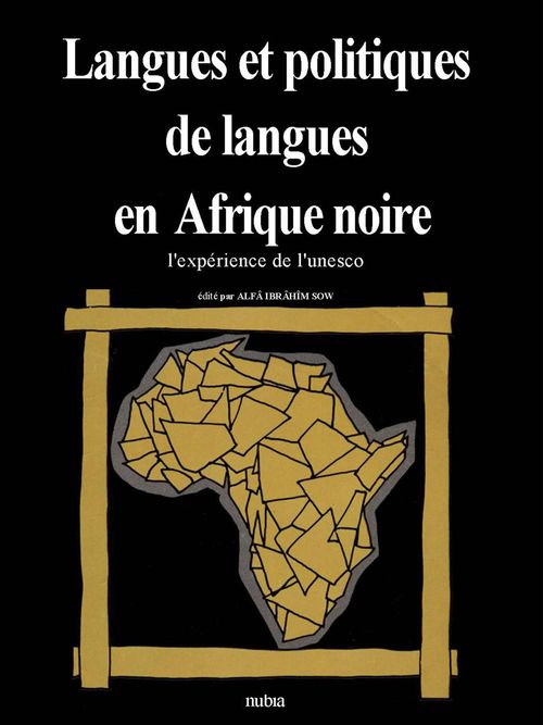 Couverture ebook de Langues et politiques de langues en Afrique Noire, de Alfa Ibrahim Sow