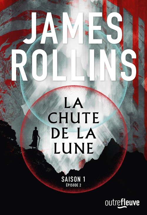 ebook cover of La Chute de la lune - Tome 1 - Chapitre 2, by James Rollins