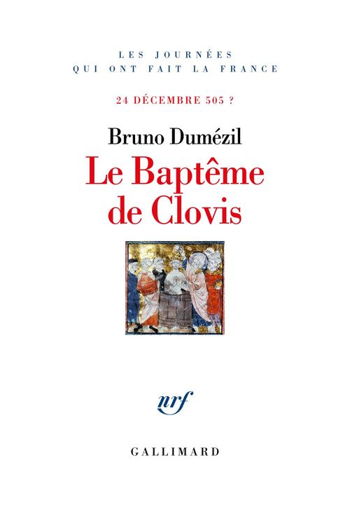 ebook cover of Le Baptême de Clovis. 24 décembre 505 ?, by Bruno Dumézil