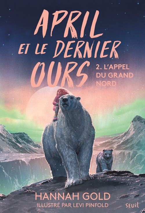 ebook cover of April et le dernier ours, tome 2, by Hannah Gold