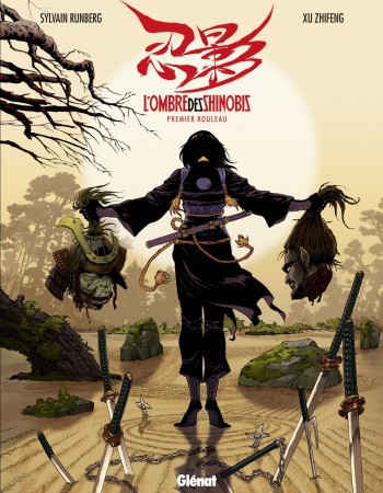 Couverture ebook de L'Ombre des Shinobis - Premier rouleau, de Sylvain Runberg, Xu Zhifeng