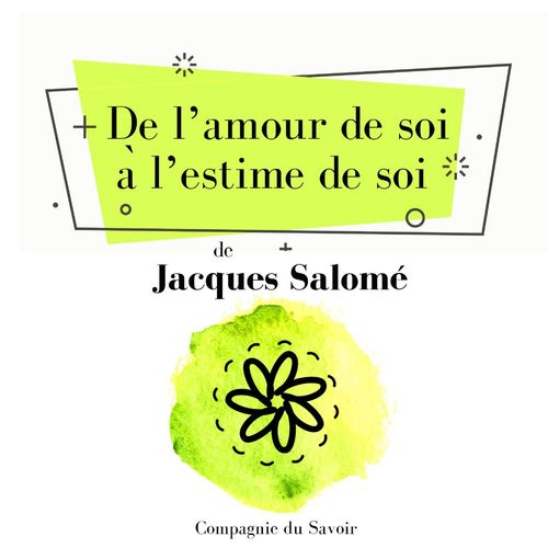 Couverture audiobook de De l´amour de soi a l´estime de soi, de Jacques Salomé