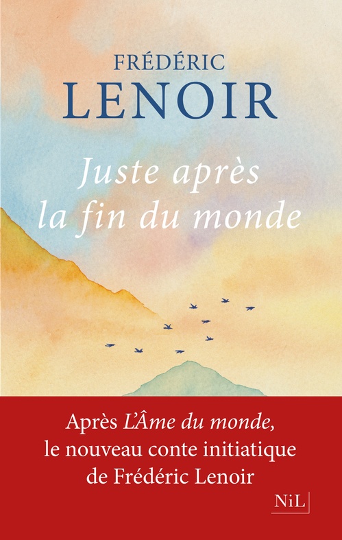 ebook cover of Juste après la fin du monde, by Frédéric.. Lenoir