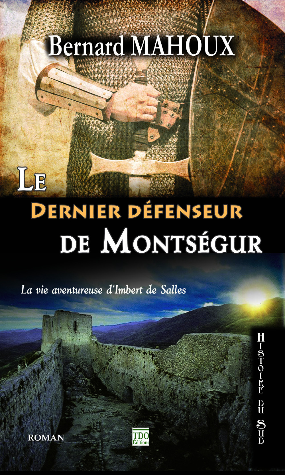 ebook cover of Le dernier défenseur de Montségur, by Bernard Mahoux