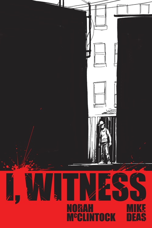 ebook cover of I, Witness, by Norah Mcclintock