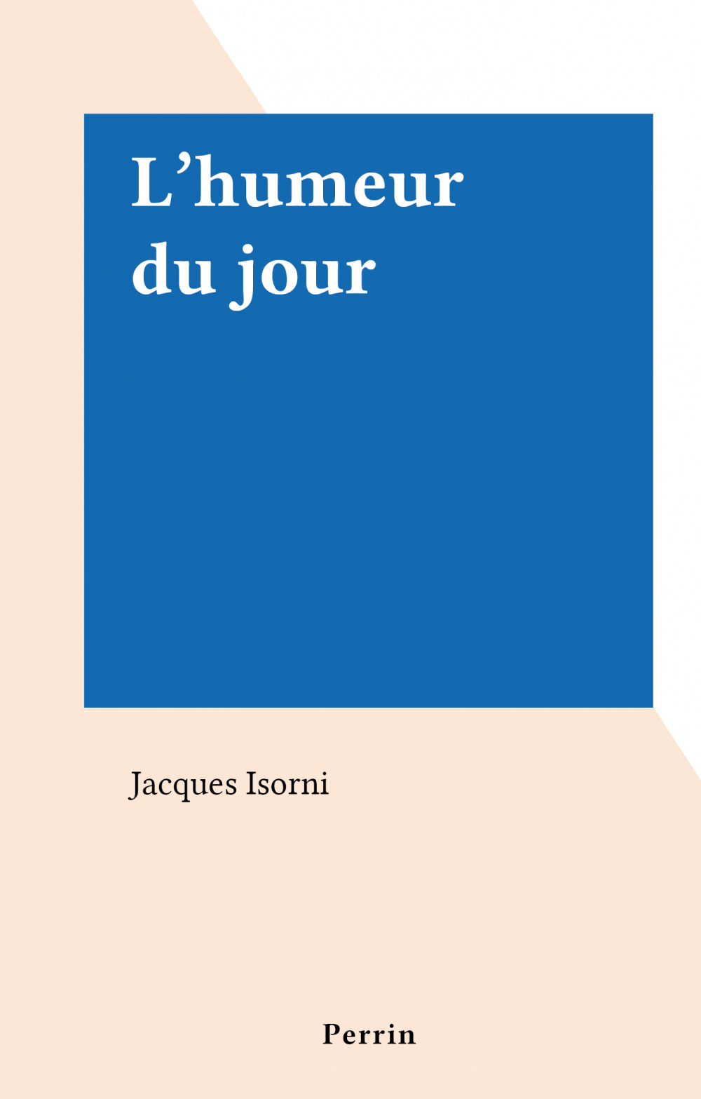 ebook cover of L'humeur du jour, by Jacques Isorni