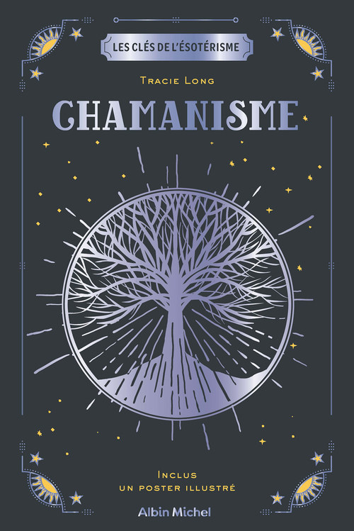 Couverture ebook de Les Clés de l'ésotérisme - Chamanisme, de Tracie Long