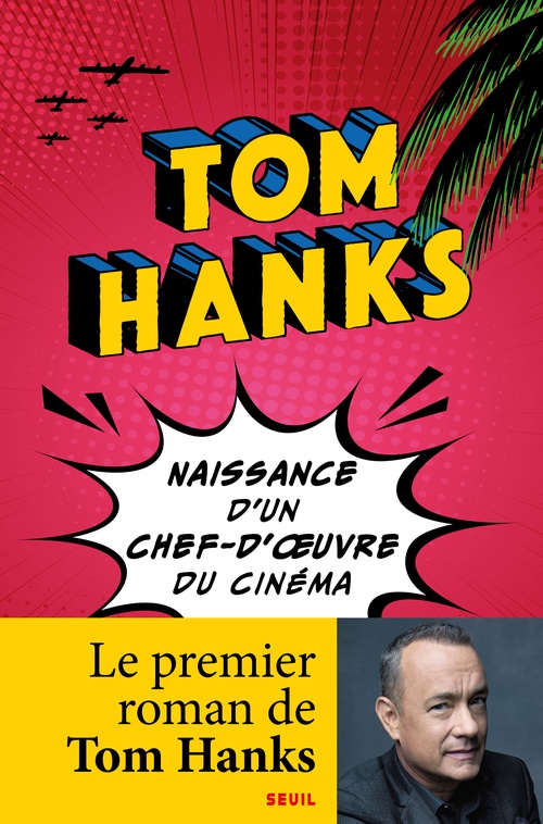 ebook cover of Naissance d'un chef-d'oeuvre du cinéma, by Tom Hanks
