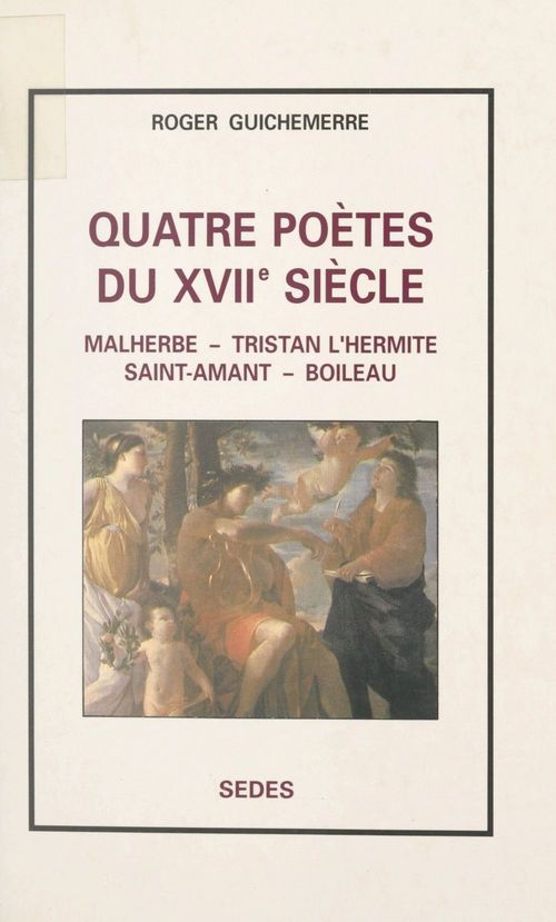 ebook cover of Quatre poètes du XVIIe siècle, by Roger Guichemerre