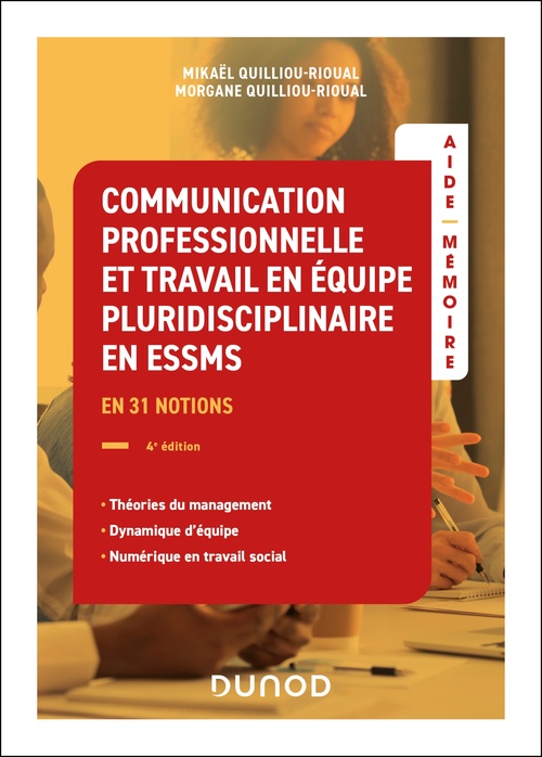 ebook cover of Aide-mémoire - Communication professionnelle et travail en équipe pluridisciplinaire ESSMS - 4e éd., by Mikaël Quilliou-Rioual, Morgane Quilliou-Rioual