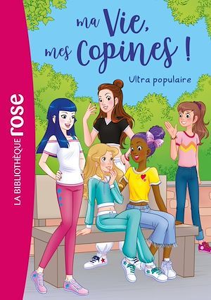 Couverture ebook de Ma vie, mes copines 22 - Ultra populaire, de Catherine Kalengula