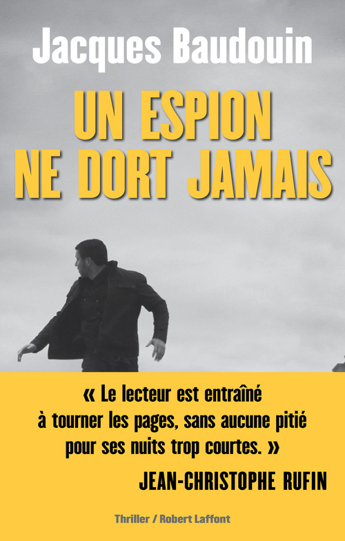 ebook cover of Un espion ne dort jamais, by Jacques Baudouin