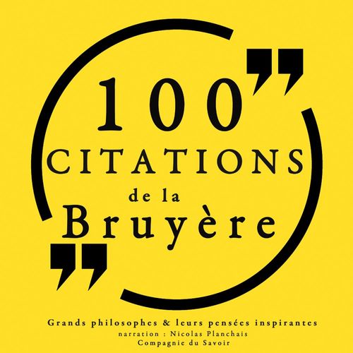 Couverture audiobook de 100 citations de La Bruyère, de Jean de La Bruyère