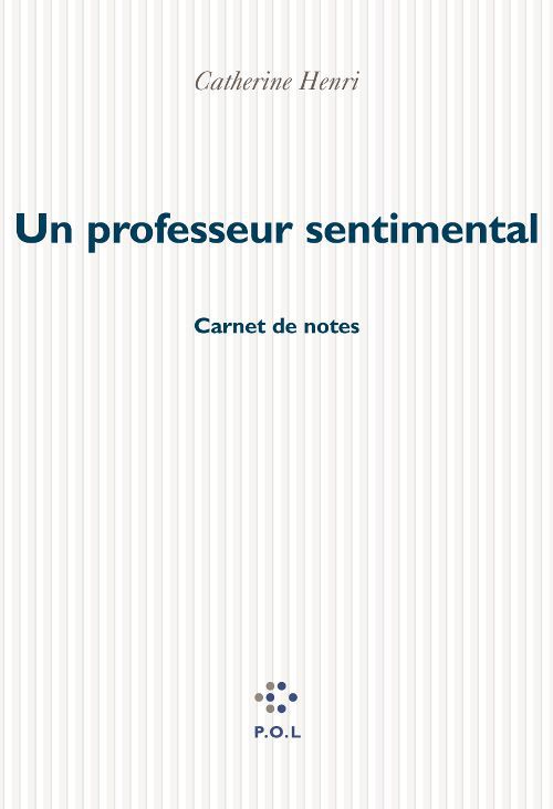ebook cover of Un professeur sentimental, by Catherine Henri