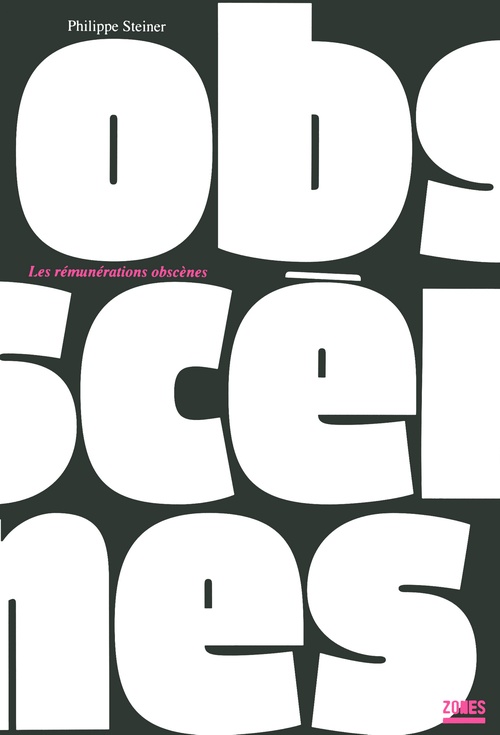 Couverture ebook de Les rémunérations obscènes, de Philippe Steiner