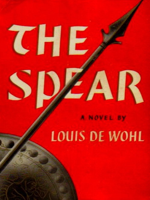 Couverture ebook de The Spear, de Louis De Wohl
