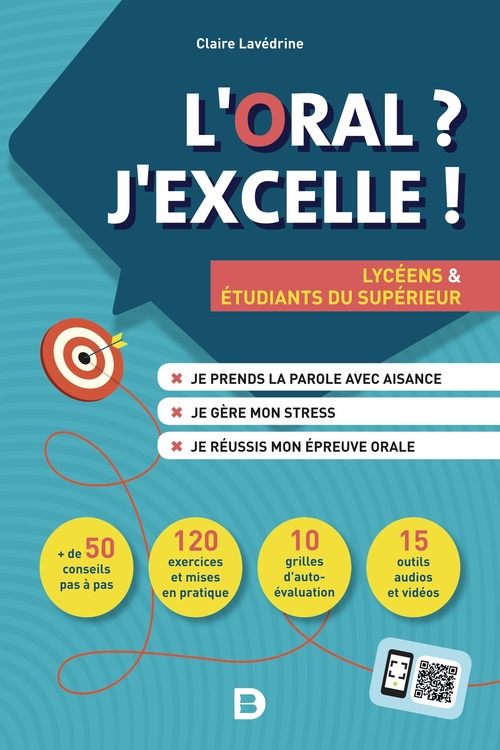 ebook cover of L'oral ? J'excelle ! : Lycéens et étudiants du supérieur, by Claire Lavédrine