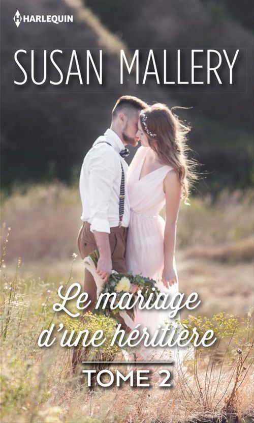 ebook cover of Le mariage d'une héritière, by Susan Mallery
