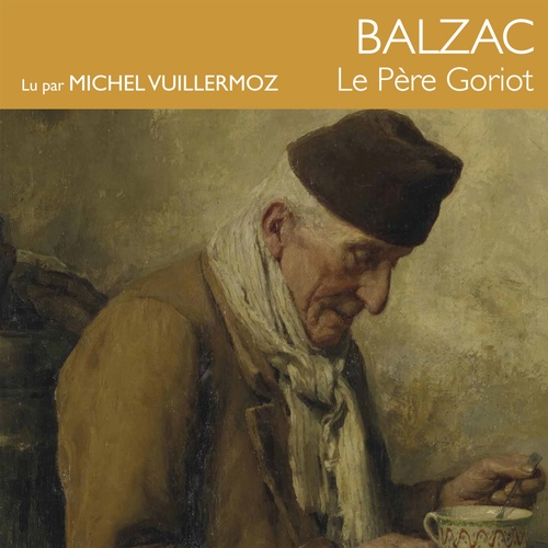 audiobook cover of Le père Goriot, by Honore Balzac
