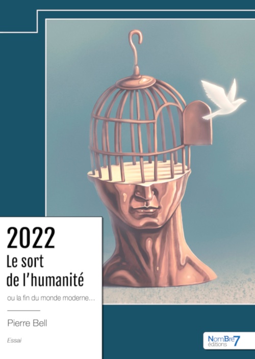 ebook cover of 2022 - Le sort de l'humanité, by Pierre Bell