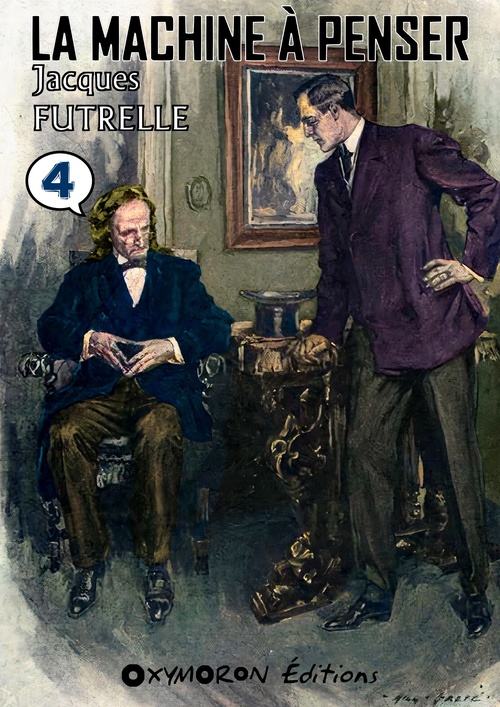 ebook cover of La Machine à Penser - Tome 4, by Jacques Futrelle