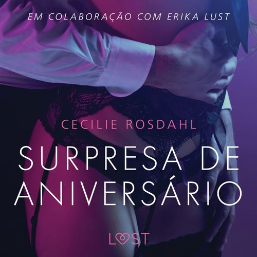 audiobook cover of Surpresa de Aniversário - Um conto erótico, by Cecilie Rosdahl