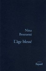 ebook cover of L'Age blessé, by Nina Bouraoui