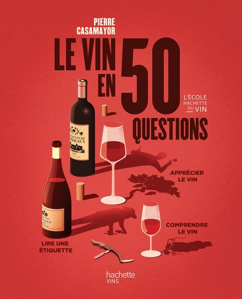 ebook cover of Le vin en 50 questions, by Pierre Casamayor