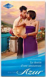 Couverture ebook de Le destin d'une amoureuse, de Helen Bianchin
