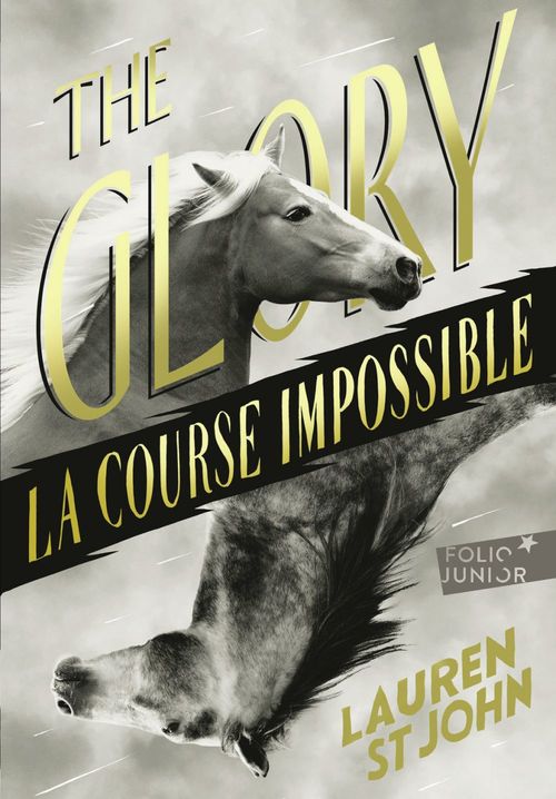 Couverture ebook de The Glory. La course impossible, de Lauren St john