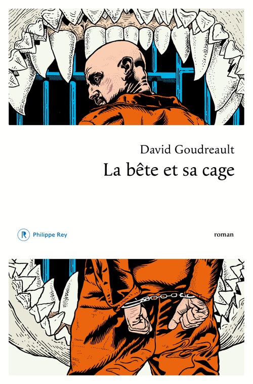 ebook cover of La bête et sa cage, by David Goudreault