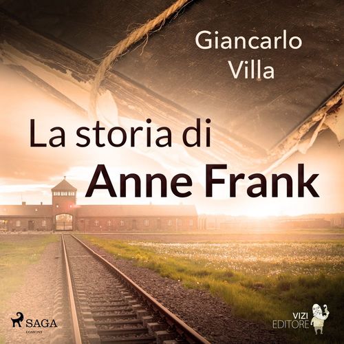 audiobook cover of La storia di Anne Frank, by Giancarlo Villa