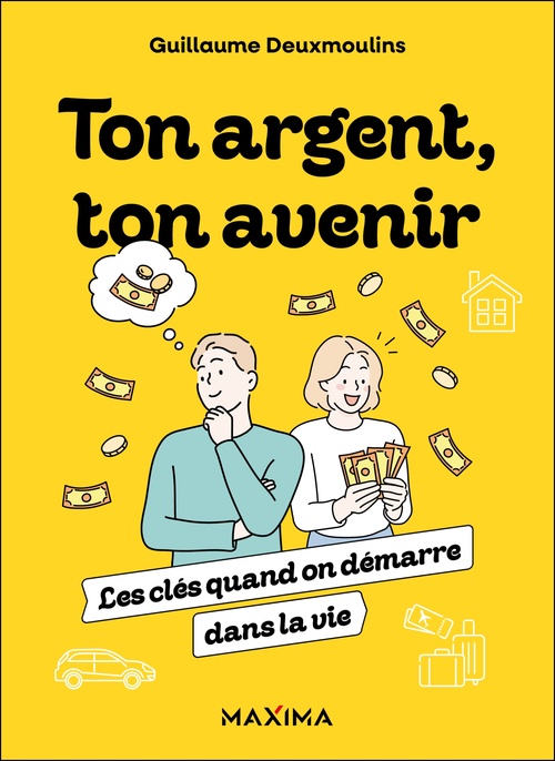 Couverture ebook de Ton argent, ton avenir, de Guillaume Deuxmoulins