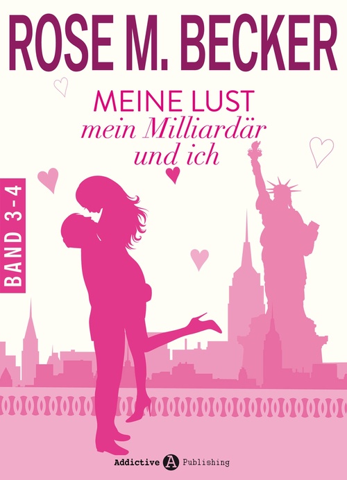 ebook cover of Meine Lust, mein Milliardär und ich - 3-4, by Rose M. Becker