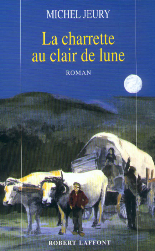 ebook cover of La charrette au clair de lune, by Michel Jeury
