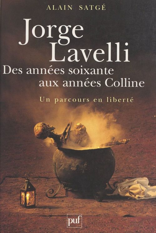 ebook cover of Jorge Lavelli, des années 60 aux années Colline, by Alain Satge