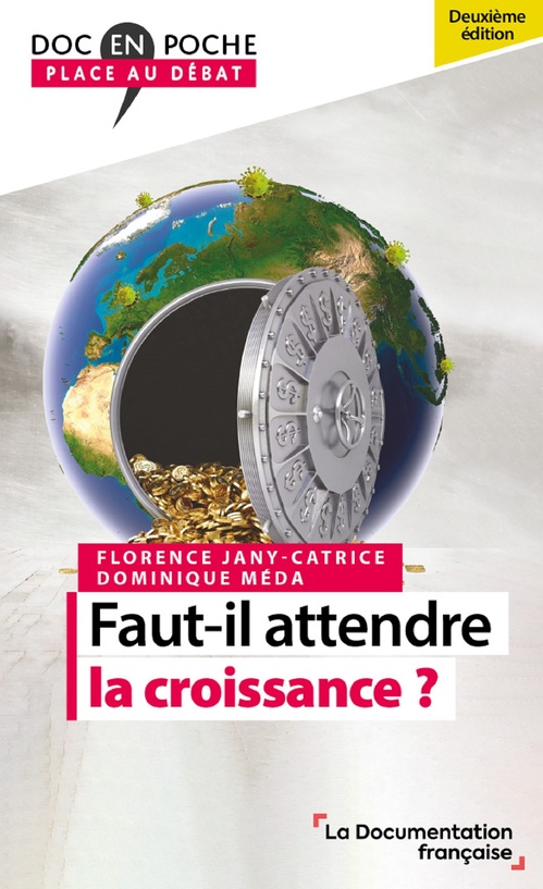 Couverture ebook de Faut-il attendre la croissance ?, de Florence Jany-Catrice, Dominique Méda