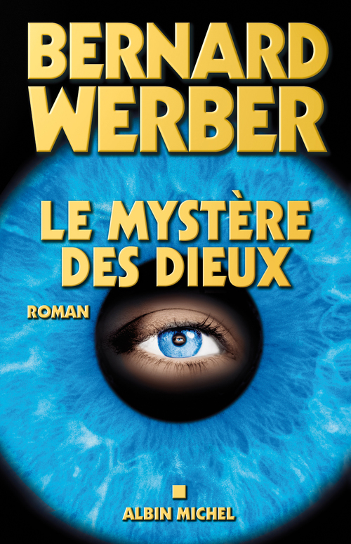 ebook cover of Le Mystère des Dieux, by Bernard Werber