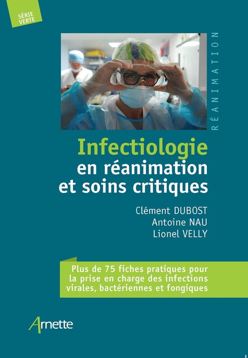 Couverture ebook de Infectiologie en réanimation et soins critiques, de Collectif