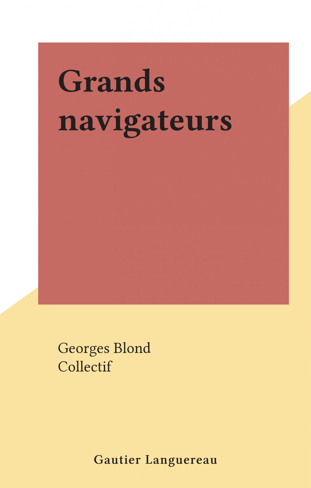 ebook cover of Grands navigateurs, by Georges Blond