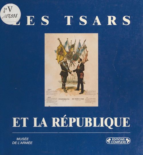 Couverture ebook de Les Tsars et la République : Centenaire d'une alliance, de Raymond Noulens