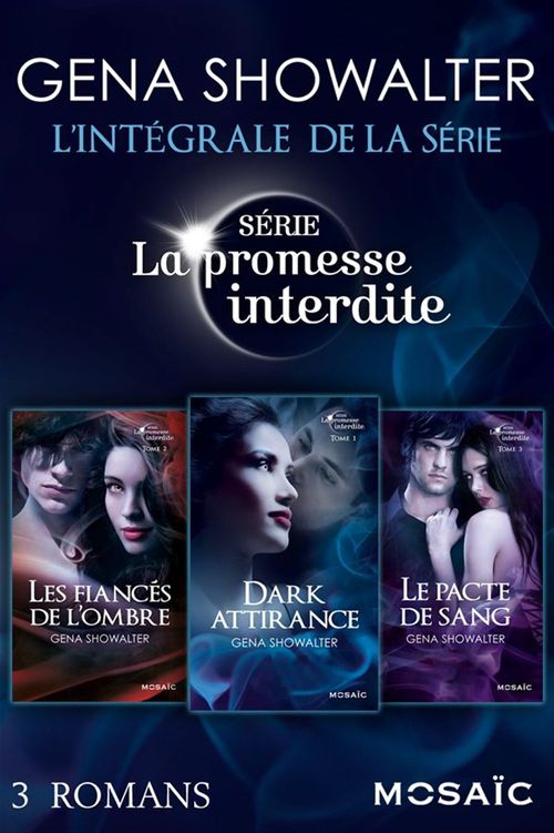 Couverture ebook de La promesse interdite : l'intégrale de la série, de Gena Showalter
