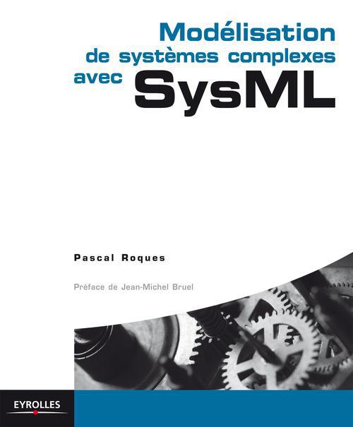 ebook cover of Modélisation de systèmes complexes avec SysML, by Pascal Roques