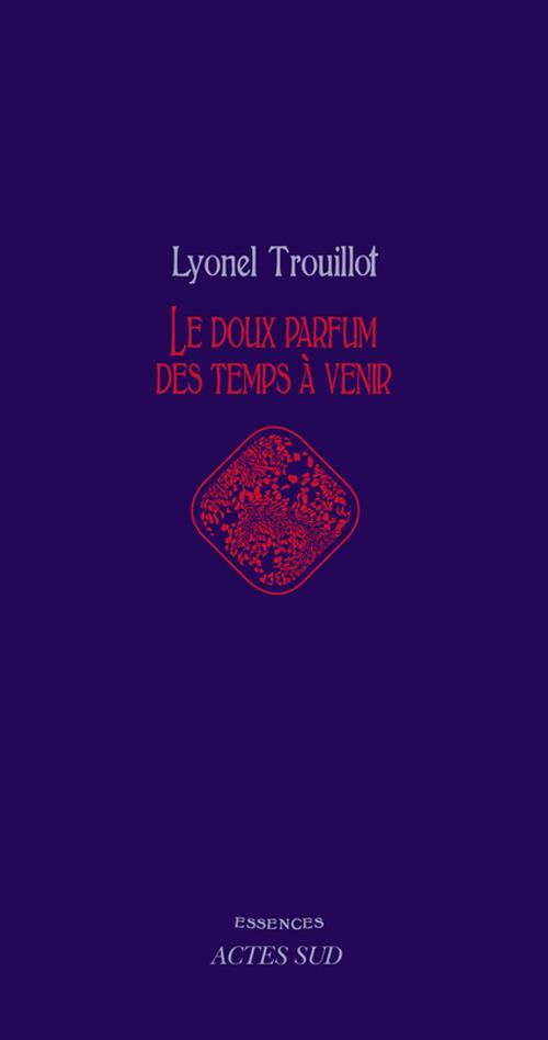 Couverture ebook de Le doux parfum des temps à venir, de Lyonel Trouillot