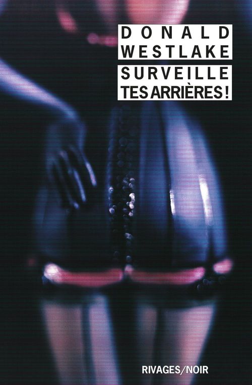 ebook cover of Surveille tes arrières !, by Donald Westlake
