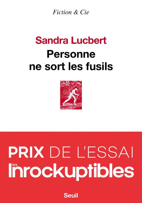 ebook cover of Personne ne sort les fusils, by Sandra Lucbert