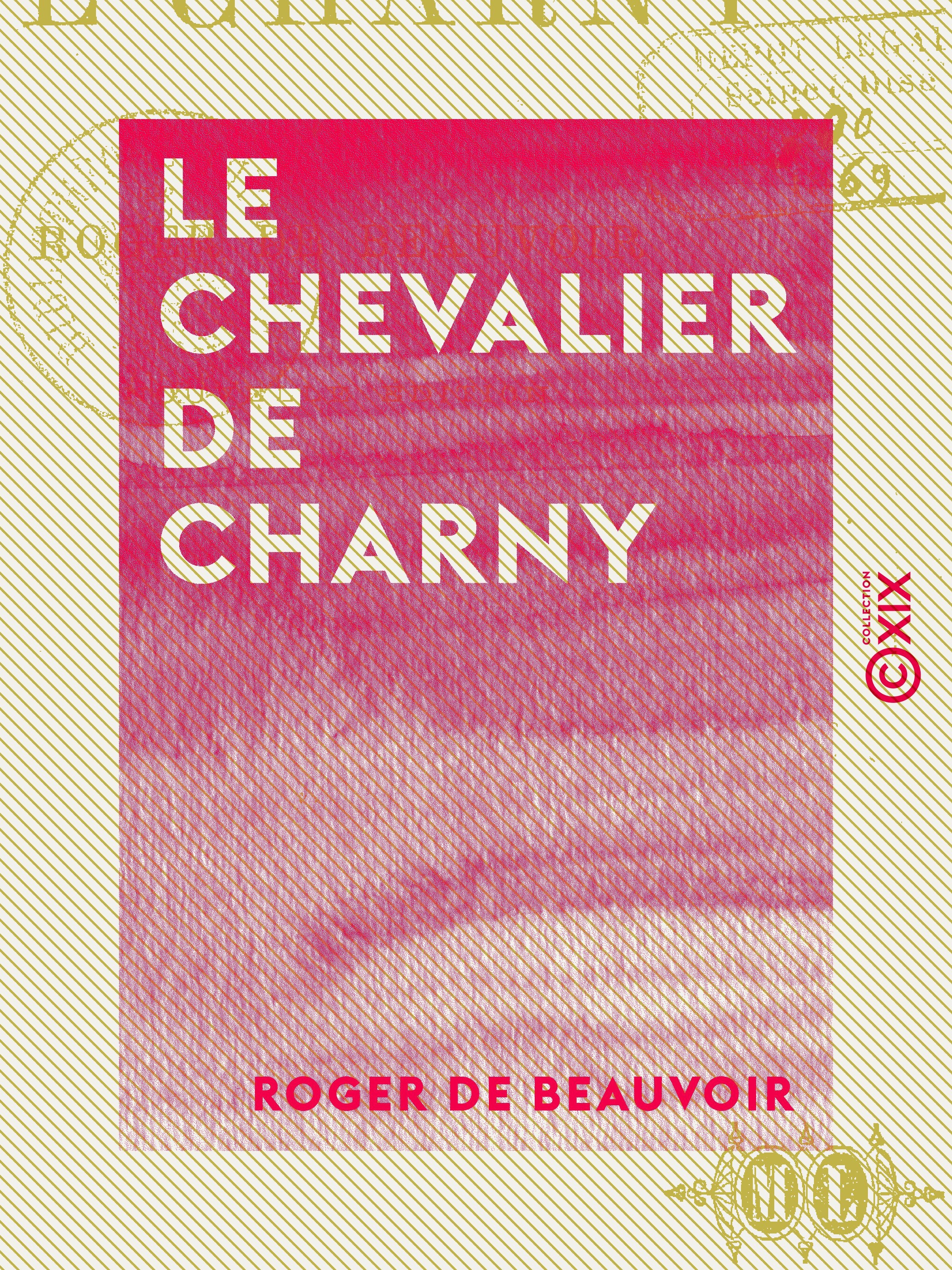 Couverture ebook de Le Chevalier de Charny, de Roger De Beauvoir