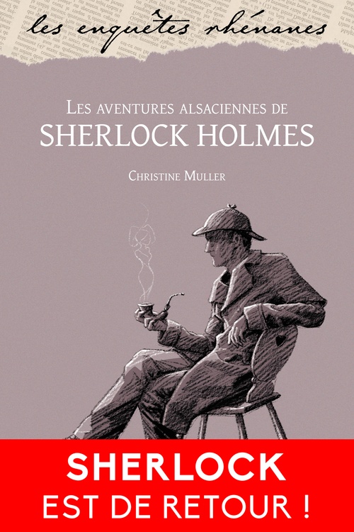 Couverture ebook de Les aventures alsaciennes de Sherlock Holmes, de Christine Muller